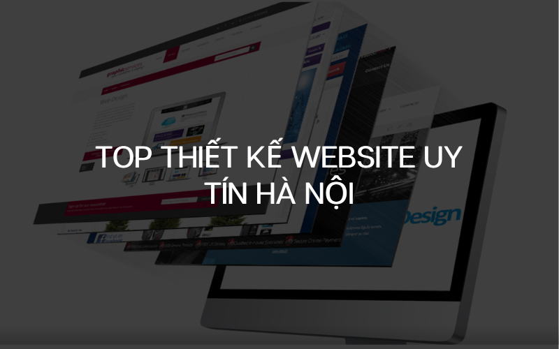Top 5 công ty thiết kế website tại Hà Nội uy tín
