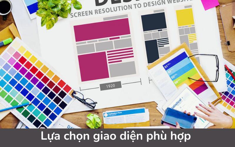 Cách chọn giao diện phù hợp với website dễ nhất 2021